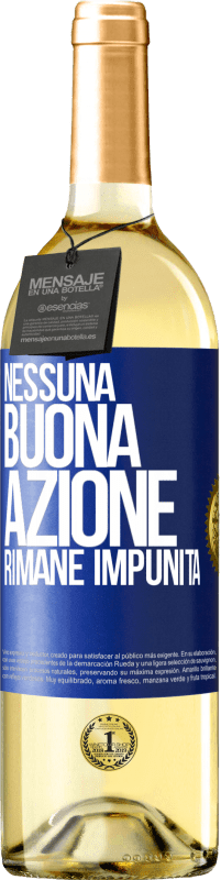 29,95 € Spedizione Gratuita | Vino bianco Edizione WHITE Nessuna buona azione rimane impunita Etichetta Blu. Etichetta personalizzabile Vino giovane Raccogliere 2025 Verdejo