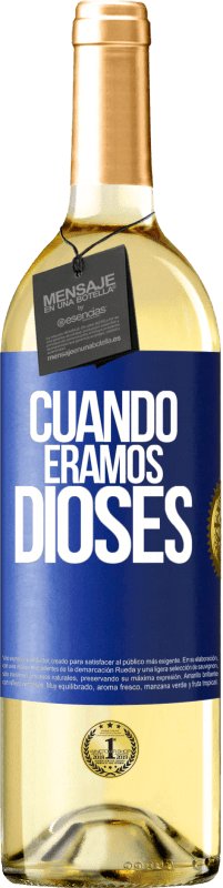 29,95 € Envío gratis | Vino Blanco Edición WHITE Cuando éramos dioses Etiqueta Azul. Etiqueta personalizable Vino joven Cosecha 2023 Verdejo