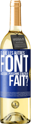 29,95 € Envoi gratuit | Vin blanc Édition WHITE Ce que les autres font ou ce que personne d'autre ne fait? Étiquette Bleue. Étiquette personnalisable Vin jeune Récolte 2024 Verdejo