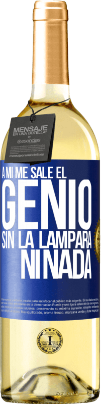 29,95 € Envío gratis | Vino Blanco Edición WHITE A mí me sale el genio sin la lámpara ni nada Etiqueta Azul. Etiqueta personalizable Vino joven Cosecha 2023 Verdejo