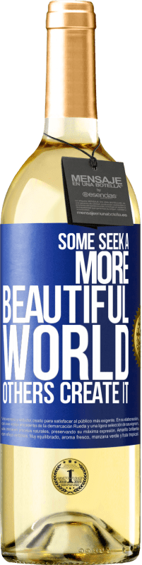 29,95 € Free Shipping | White Wine WHITE Edition Some seek a more beautiful world, others create it Blue Label. Customizable label Young wine Harvest 2024 Verdejo