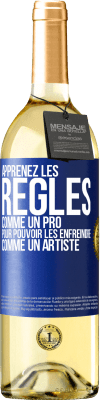 29,95 € Envoi gratuit | Vin blanc Édition WHITE Apprenez les règles comme un pro pour pouvoir les enfreindre comme un artiste Étiquette Bleue. Étiquette personnalisable Vin jeune Récolte 2023 Verdejo