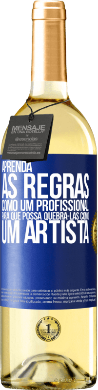 29,95 € Envio grátis | Vinho branco Edição WHITE Aprenda as regras como um profissional para que possa quebrá-las como um artista Etiqueta Azul. Etiqueta personalizável Vinho jovem Colheita 2024 Verdejo