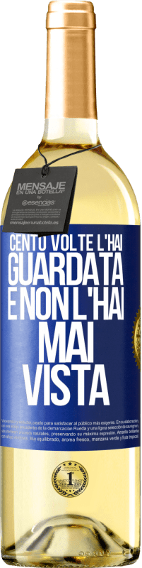 29,95 € Spedizione Gratuita | Vino bianco Edizione WHITE Cento volte l'hai guardata e non l'hai mai vista Etichetta Blu. Etichetta personalizzabile Vino giovane Raccogliere 2024 Verdejo