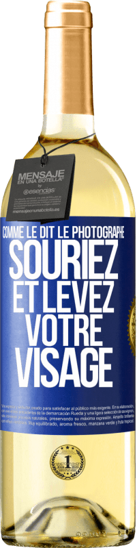 29,95 € Envoi gratuit | Vin blanc Édition WHITE Comme le dit le photographe, souriez et levez votre visage Étiquette Bleue. Étiquette personnalisable Vin jeune Récolte 2024 Verdejo