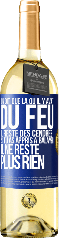 29,95 € Envoi gratuit | Vin blanc Édition WHITE On dit que là où il y avait du feu, il reste des cendres. Si tu as appris à balayer, il ne reste plus rien Étiquette Bleue. Étiquette personnalisable Vin jeune Récolte 2024 Verdejo