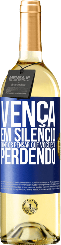 29,95 € Envio grátis | Vinho branco Edição WHITE Vença em silêncio. Deixe-os pensar que você está perdendo Etiqueta Azul. Etiqueta personalizável Vinho jovem Colheita 2024 Verdejo