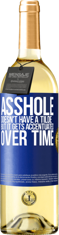 29,95 € 送料無料 | 白ワイン WHITEエディション ろくでなしにはチルダはありませんが、時間の経過とともに強調されます 青いタグ. カスタマイズ可能なラベル 若いワイン 収穫 2025 Verdejo