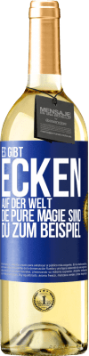 29,95 € Kostenloser Versand | Weißwein WHITE Ausgabe Es gibt Ecken auf der Welt, die pure Magie sind. du zum Beispiel Blaue Markierung. Anpassbares Etikett Junger Wein Ernte 2025 Verdejo