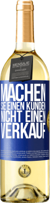 29,95 € Kostenloser Versand | Weißwein WHITE Ausgabe Machen Sie einen Kunden, nicht einen Verkauf Blaue Markierung. Anpassbares Etikett Junger Wein Ernte 2023 Verdejo