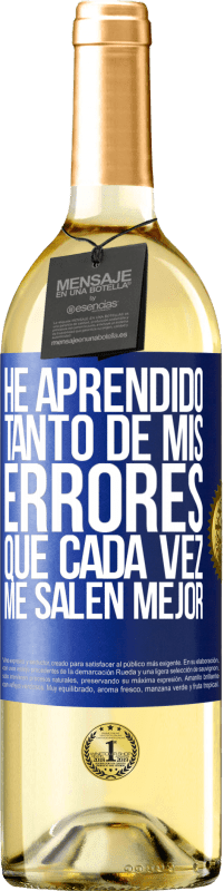 29,95 € Envío gratis | Vino Blanco Edición WHITE He aprendido tanto de mis errores que cada vez me salen mejor Etiqueta Azul. Etiqueta personalizable Vino joven Cosecha 2023 Verdejo