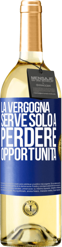 29,95 € Spedizione Gratuita | Vino bianco Edizione WHITE La vergogna serve solo a perdere opportunità Etichetta Blu. Etichetta personalizzabile Vino giovane Raccogliere 2024 Verdejo