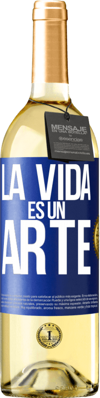 29,95 € Envío gratis | Vino Blanco Edición WHITE La vida es un arte Etiqueta Azul. Etiqueta personalizable Vino joven Cosecha 2023 Verdejo