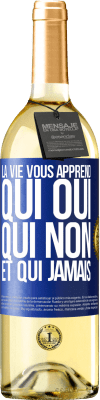 29,95 € Envoi gratuit | Vin blanc Édition WHITE La vie vous apprend qui oui, qui non et qui jamais Étiquette Bleue. Étiquette personnalisable Vin jeune Récolte 2023 Verdejo