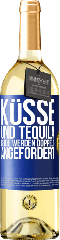 29,95 € Kostenloser Versand | Weißwein WHITE Ausgabe Küsse und Tequila. Beide werden doppelt angefordert Blaue Markierung. Anpassbares Etikett Junger Wein Ernte 2023 Verdejo