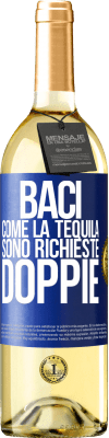 29,95 € Spedizione Gratuita | Vino bianco Edizione WHITE Baci come la tequila. Sono richieste doppie Etichetta Blu. Etichetta personalizzabile Vino giovane Raccogliere 2023 Verdejo