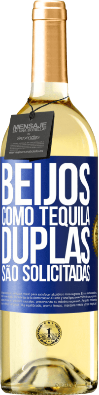 29,95 € Envio grátis | Vinho branco Edição WHITE Beijos como tequila. Duplas são solicitadas Etiqueta Azul. Etiqueta personalizável Vinho jovem Colheita 2024 Verdejo