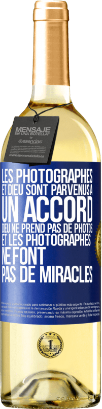 29,95 € Envoi gratuit | Vin blanc Édition WHITE Les photographes et Dieu sont parvenus à un accord. Dieu ne prend pas de photos et les photographes ne font pas de miracles Étiquette Bleue. Étiquette personnalisable Vin jeune Récolte 2024 Verdejo