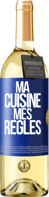 29,95 € Envoi gratuit | Vin blanc Édition WHITE Ma cuisine, mes règles Étiquette Bleue. Étiquette personnalisable Vin jeune Récolte 2023 Verdejo