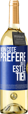 29,95 € Envoi gratuit | Vin blanc Édition WHITE Mon côté préféré du lit est le tien Étiquette Bleue. Étiquette personnalisable Vin jeune Récolte 2023 Verdejo