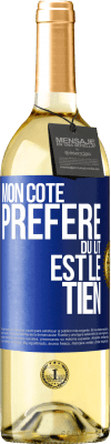 29,95 € Envoi gratuit | Vin blanc Édition WHITE Mon côté préféré du lit est le tien Étiquette Bleue. Étiquette personnalisable Vin jeune Récolte 2025 Verdejo