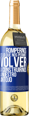 29,95 € Envío gratis | Vino Blanco Edición WHITE Rompernos es lo que nos permite volver a construirnos a nuestro antojo Etiqueta Azul. Etiqueta personalizable Vino joven Cosecha 2023 Verdejo