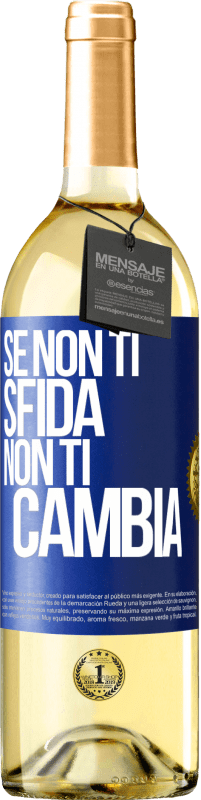 29,95 € Spedizione Gratuita | Vino bianco Edizione WHITE Se non ti sfida, non ti cambia Etichetta Blu. Etichetta personalizzabile Vino giovane Raccogliere 2023 Verdejo