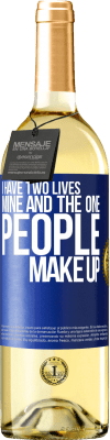 29,95 € 免费送货 | 白葡萄酒 WHITE版 我有两个生命。我和一个人组成 蓝色标签. 可自定义的标签 青年酒 收成 2024 Verdejo