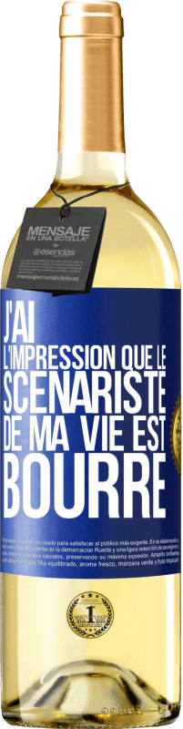 29,95 € Envoi gratuit | Vin blanc Édition WHITE J'ai l'impression que le scénariste de ma vie est bourré Étiquette Bleue. Étiquette personnalisable Vin jeune Récolte 2023 Verdejo