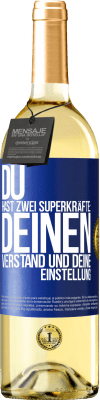 29,95 € Kostenloser Versand | Weißwein WHITE Ausgabe Du hast zwei Superkräfte: deinen Verstand und deine Einstellung Blaue Markierung. Anpassbares Etikett Junger Wein Ernte 2024 Verdejo