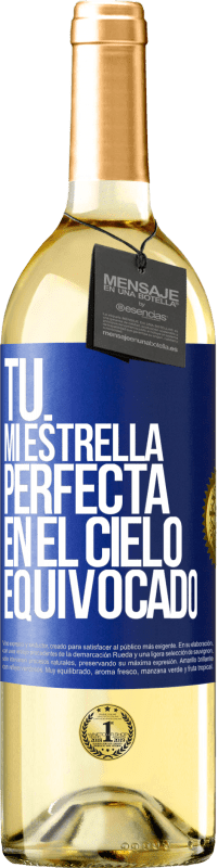 29,95 € Envío gratis | Vino Blanco Edición WHITE Tú. Mi estrella perfecta en el cielo equivocado Etiqueta Azul. Etiqueta personalizable Vino joven Cosecha 2023 Verdejo