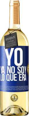 29,95 € Envío gratis | Vino Blanco Edición WHITE Yo ya no soy lo que era Etiqueta Azul. Etiqueta personalizable Vino joven Cosecha 2024 Verdejo