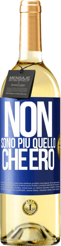 29,95 € Spedizione Gratuita | Vino bianco Edizione WHITE Non sono più quello che ero Etichetta Blu. Etichetta personalizzabile Vino giovane Raccogliere 2023 Verdejo