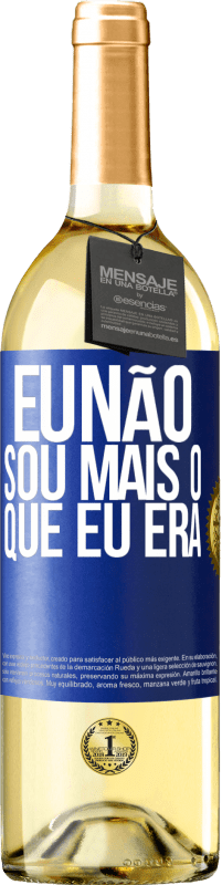 29,95 € Envio grátis | Vinho branco Edição WHITE Eu não sou mais o que eu era Etiqueta Azul. Etiqueta personalizável Vinho jovem Colheita 2023 Verdejo