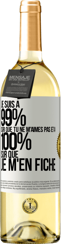 29,95 € Envoi gratuit | Vin blanc Édition WHITE Je suis à 99% sûr que tu ne m'aimes pas et à 100% sûr que je m'en fiche Étiquette Blanche. Étiquette personnalisable Vin jeune Récolte 2024 Verdejo