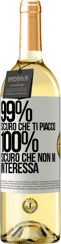 29,95 € Spedizione Gratuita | Vino bianco Edizione WHITE 99% sicuro che ti piaccio. 100% sicuro che non mi interessa Etichetta Bianca. Etichetta personalizzabile Vino giovane Raccogliere 2025 Verdejo