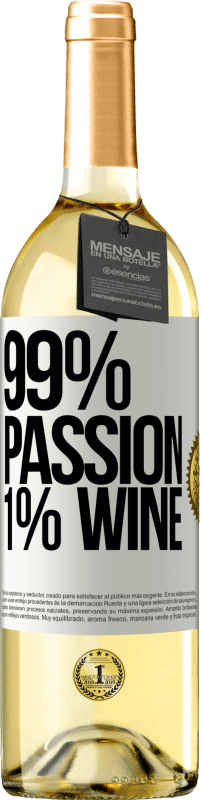 29,95 € Envío gratis | Vino Blanco Edición WHITE 99% passion, 1% wine Etiqueta Blanca. Etiqueta personalizable Vino joven Cosecha 2024 Verdejo