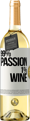 29,95 € Envio grátis | Vinho branco Edição WHITE 99% passion, 1% wine Etiqueta Branca. Etiqueta personalizável Vinho jovem Colheita 2025 Verdejo