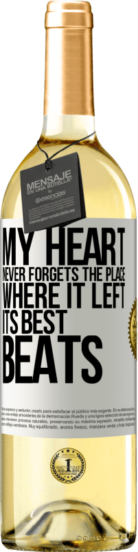 29,95 € Бесплатная доставка | Белое вино Издание WHITE Мое сердце никогда не забывает место, где оно оставило свои лучшие удары Белая этикетка. Настраиваемая этикетка Молодое вино Урожай 2023 Verdejo