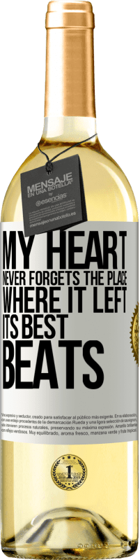 29,95 € Free Shipping | White Wine WHITE Edition My heart never forgets the place where it left its best beats White Label. Customizable label Young wine Harvest 2024 Verdejo