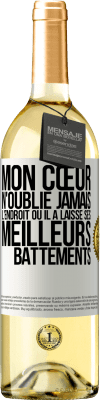 29,95 € Envoi gratuit | Vin blanc Édition WHITE Mon cœur n'oublie jamais l'endroit où il a laissé ses meilleurs battements Étiquette Blanche. Étiquette personnalisable Vin jeune Récolte 2025 Verdejo