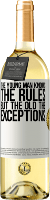 29,95 € Free Shipping | White Wine WHITE Edition The young man knows the rules, but the old the exceptions White Label. Customizable label Young wine Harvest 2024 Verdejo