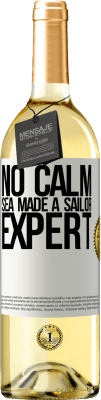 29,95 € Free Shipping | White Wine WHITE Edition No calm sea made a sailor expert White Label. Customizable label Young wine Harvest 2023 Verdejo