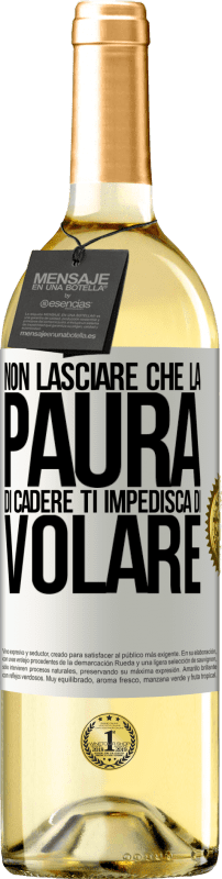 29,95 € Spedizione Gratuita | Vino bianco Edizione WHITE Non lasciare che la paura di cadere ti impedisca di volare Etichetta Bianca. Etichetta personalizzabile Vino giovane Raccogliere 2024 Verdejo