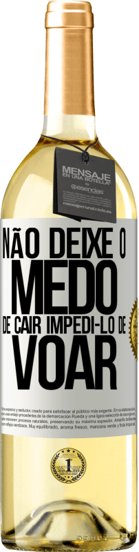 29,95 € Envio grátis | Vinho branco Edição WHITE Não deixe o medo de cair impedi-lo de voar Etiqueta Branca. Etiqueta personalizável Vinho jovem Colheita 2024 Verdejo