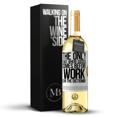 «The only place where success comes before work is in the dictionary» WHITE Edition