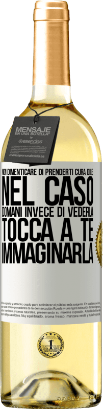 29,95 € Spedizione Gratuita | Vino bianco Edizione WHITE Non dimenticare di prenderti cura di lei, nel caso domani invece di vederla, tocca a te immaginarla Etichetta Bianca. Etichetta personalizzabile Vino giovane Raccogliere 2024 Verdejo