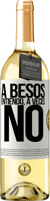 29,95 € Spedizione Gratuita | Vino bianco Edizione WHITE A besos entiendo, a veces no Etichetta Bianca. Etichetta personalizzabile Vino giovane Raccogliere 2024 Verdejo