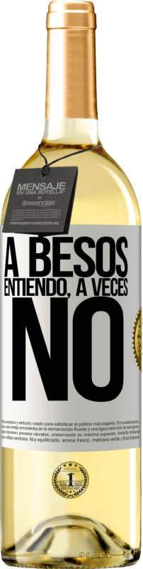 29,95 € Envio grátis | Vinho branco Edição WHITE A besos entiendo, a veces no Etiqueta Branca. Etiqueta personalizável Vinho jovem Colheita 2024 Verdejo