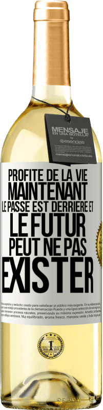 29,95 € Envoi gratuit | Vin blanc Édition WHITE Profite de la vie maintenant, le passé est derrière et le futur peut ne pas exister Étiquette Blanche. Étiquette personnalisable Vin jeune Récolte 2023 Verdejo